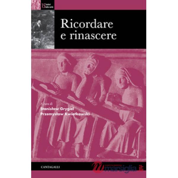 Ricordare e rinascere