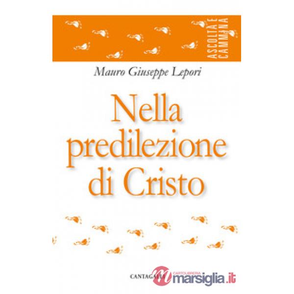 Nella predilezione di Cristo