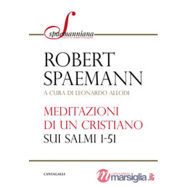 Meditazioni di un cristiano sui Salmi 1-51