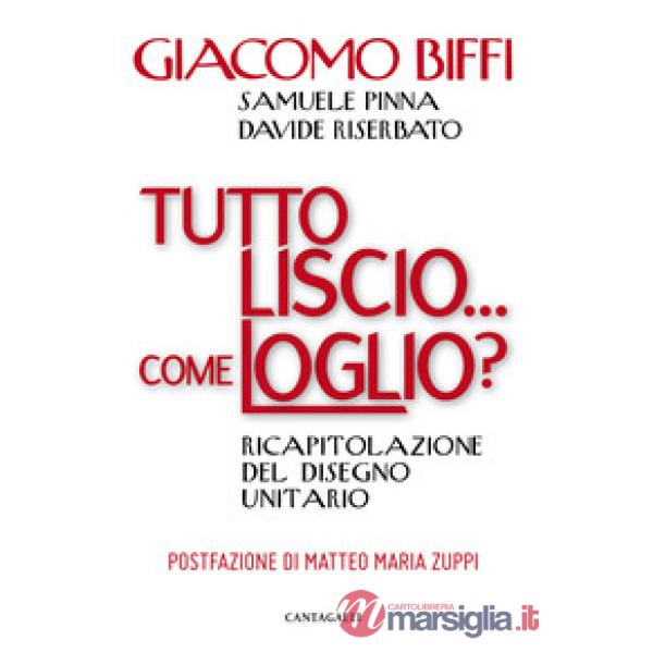 Tutto liscio... come loglio? Ricapitolazione del disegno unitario