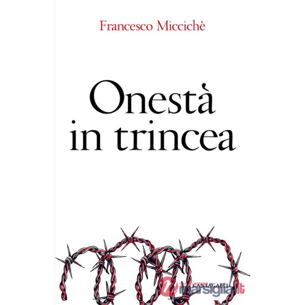 Onestà in trincea