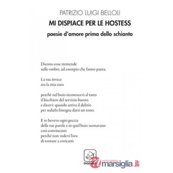 Mi dispiace per le hostess. Poesie d'amore prima dello schianto