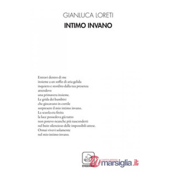 Intimo invano