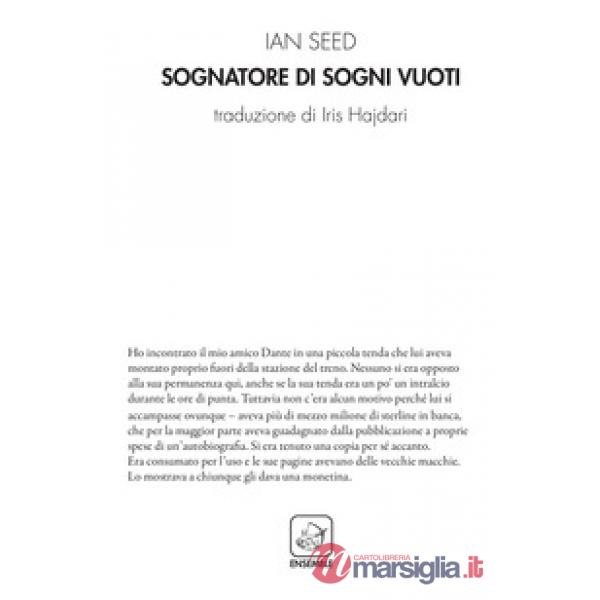 Sognatore di sogni vuoti