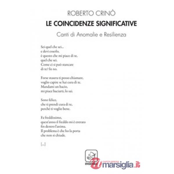 Le coincidenze significative. Canti di anomalia e resilienza