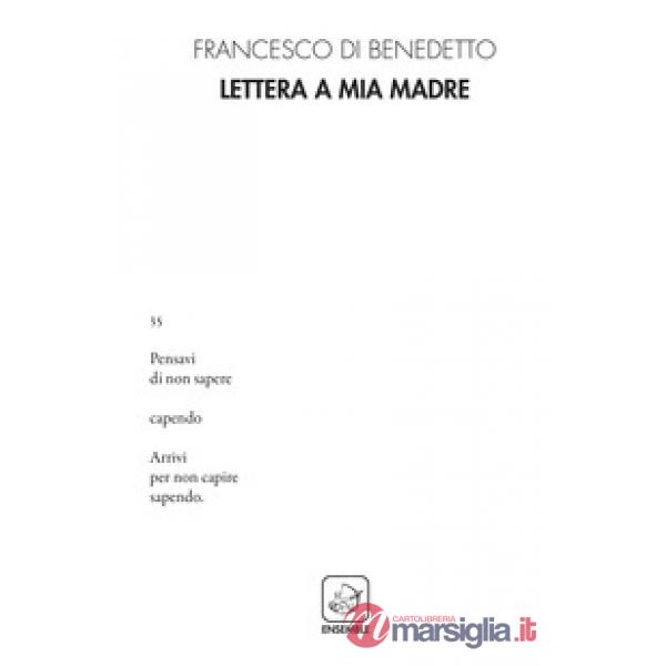 Lettera a mia madre