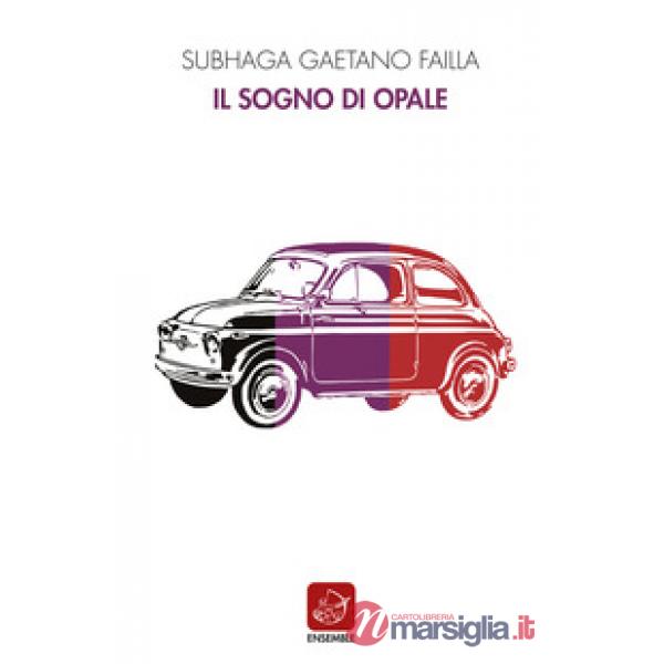 Il sogno di Opale