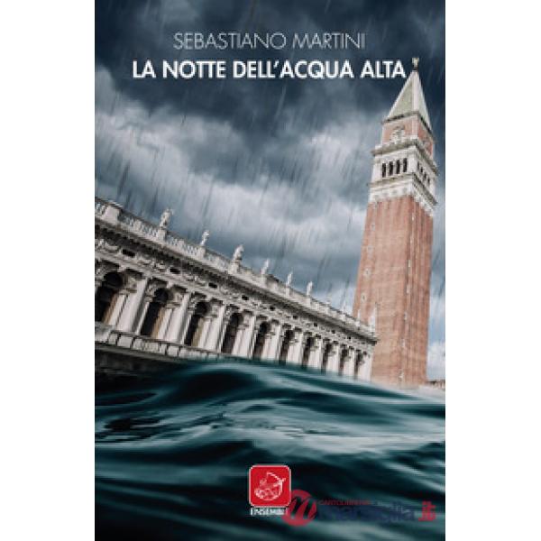 La notte dell'acqua alta