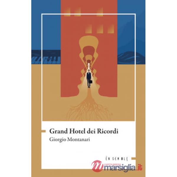 Grand hotel dei ricordi