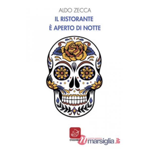 Il ristorante è aperto di notte