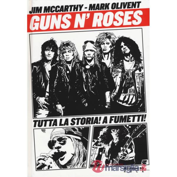 Guns n'Roses. La storia a fumetti
