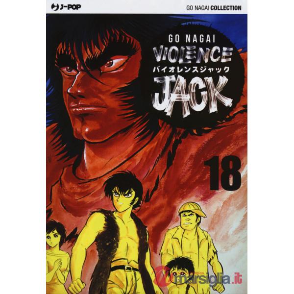 Violence Jack. Ultimate edition. Vol. 18