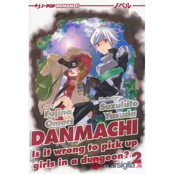 DanMachi. Vol. 2