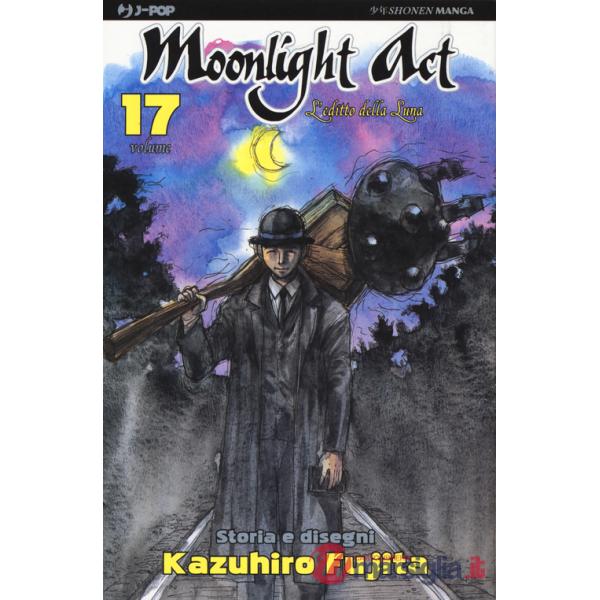 Editto della luna. Moonlight act (L'). Vol. 17