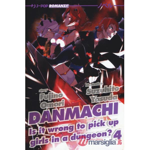 DanMachi. Vol. 4