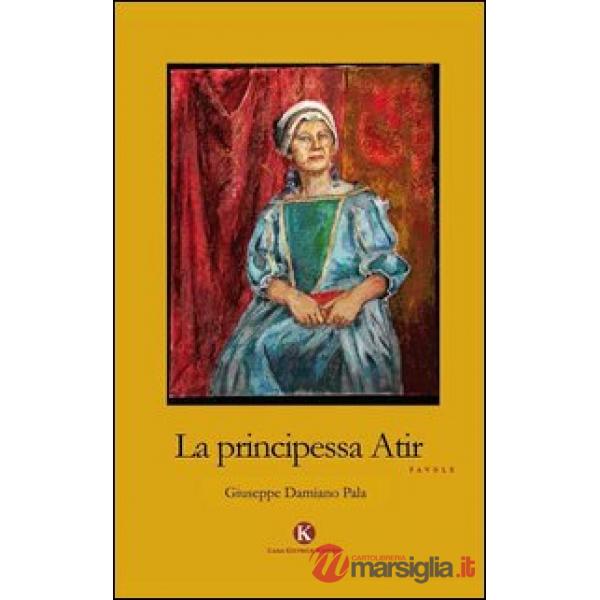 Principessa Atir (La)