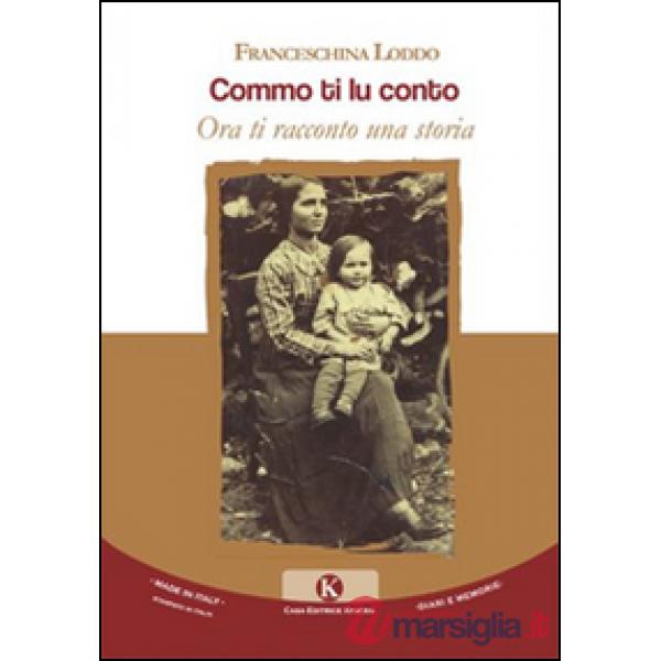 Commo ti lu conto. Ora ti racconto una storia