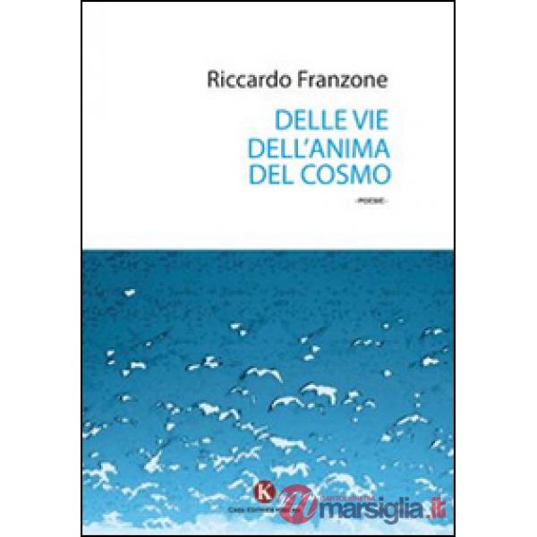 Delle vie dell'anima del cosmo