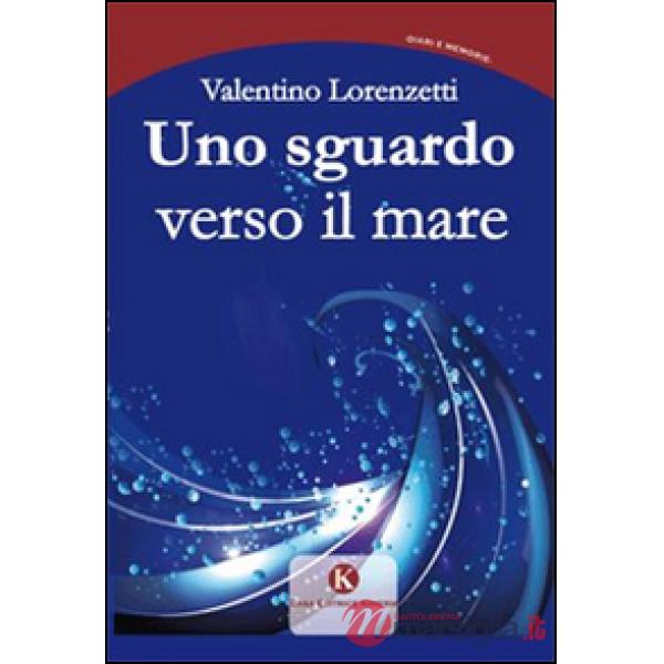 Sguardo verso il mare (Uno)
