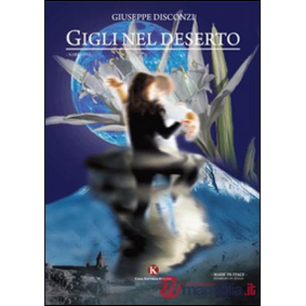 Gigli nel deserto