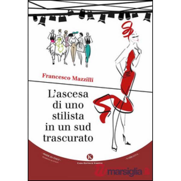 Ascesa di uno stilista in un sud trascurato (L')
