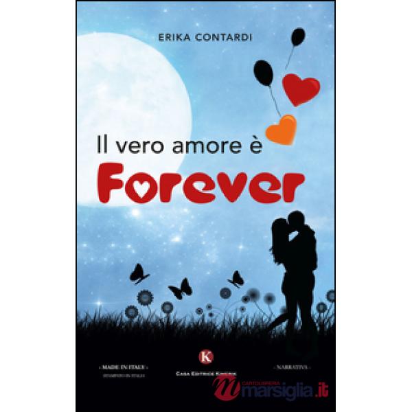 Vero amore è forever (Il)