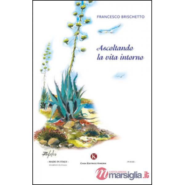 Ascoltando la vita intorno
