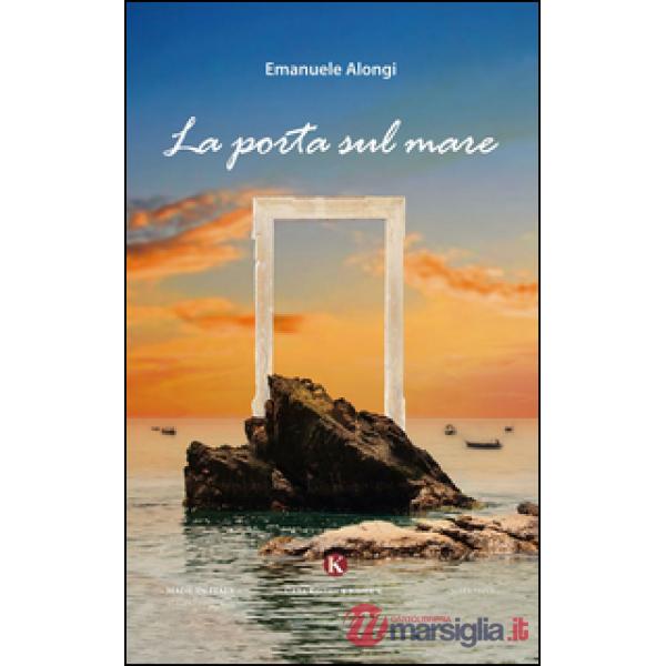 Porta sul mare (La)