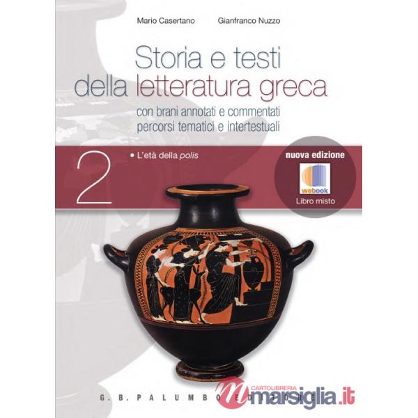 STORIA E TESTI DELLA LETT. GRECA II ED.MISTA