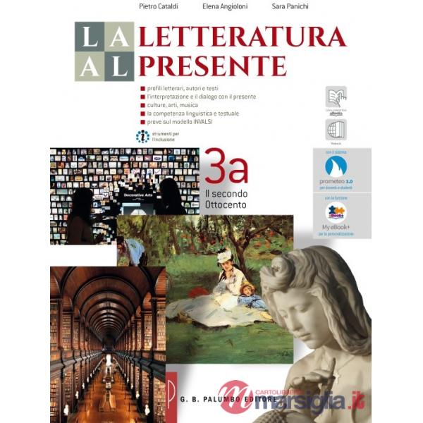 LA LETTERATURA AL PRESENTE 3 (T.A/B)