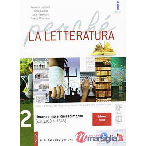 PERCHE LA LETTERATURA ED. ROSSA VOL. 2 SENZA NEL LABORATORIO DI PROME