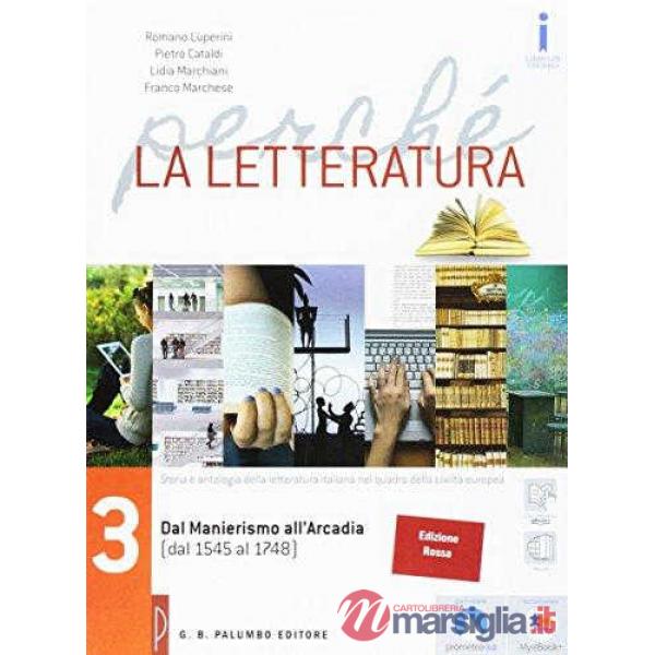 PERCHE LA LETTERATURA ED. ROSSA VOL. 3 SENZA NEL LABORATORIO DI PROME