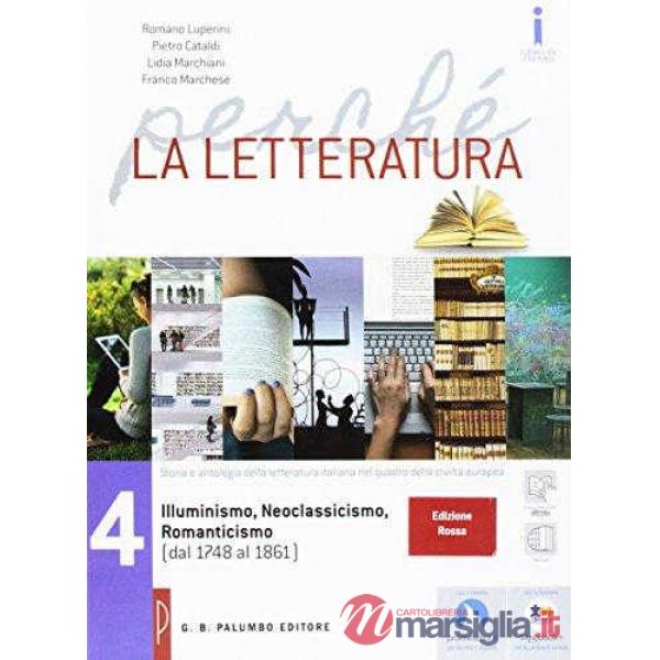 PERCHE LA LETTERATURA ED. ROSSA VOL. 4 SENZA NEL LABORATORIO DI PROME