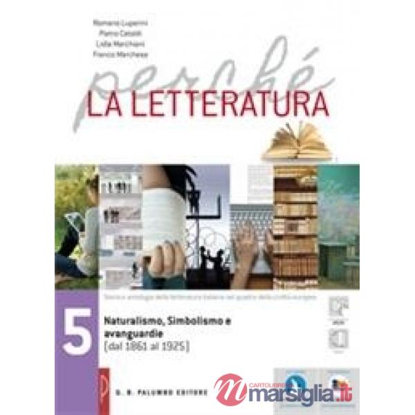 PERCHE LA LETTERATURA ED. ROSSA VOL. 5 SENZA NEL LABORATORIO DI PROME