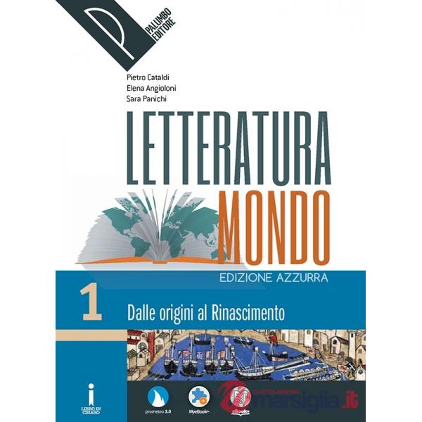 LETTERATURAMONDO 1 + SCRITTURA E SCUOLA/LAVORO ED.AZZURRA