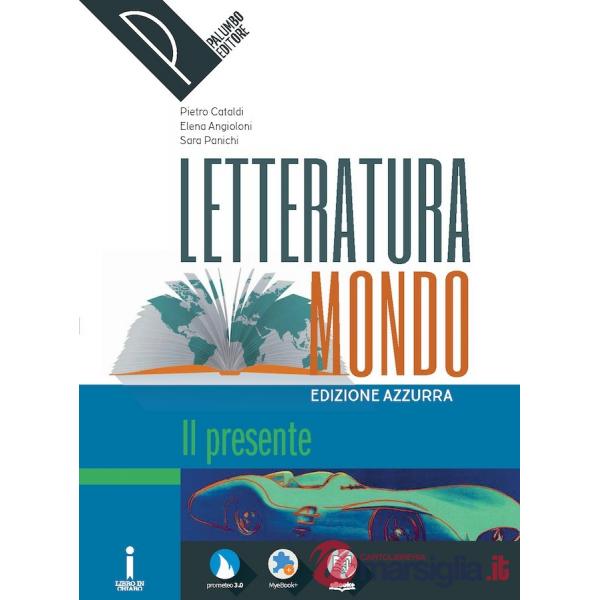 LETTERATURAMONDO - IL PRESENTE ED. AZZURRA
