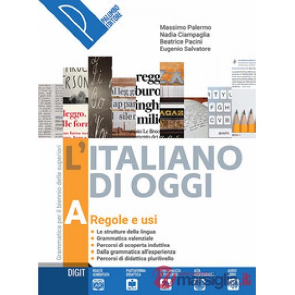 L'ITALIANO DI OGGI VOL. A + B