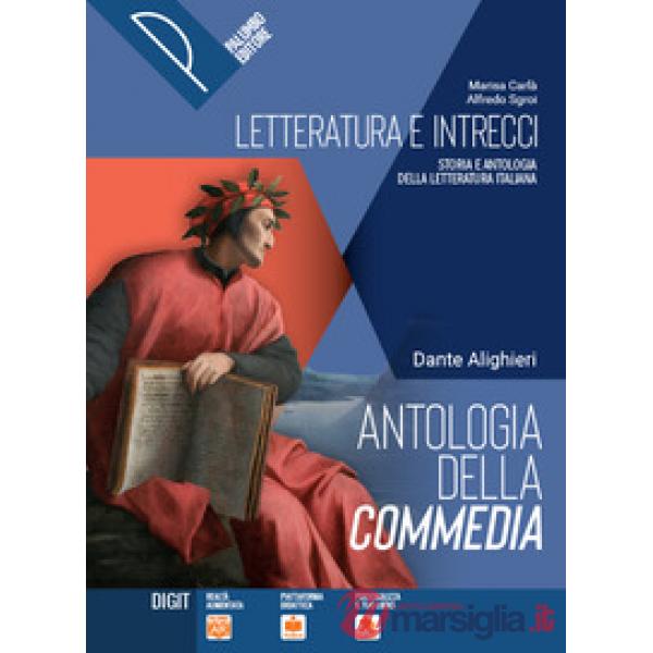 LETTERATURA E INTRECCI - ANTOLOGIA DELLA COMMEDIA