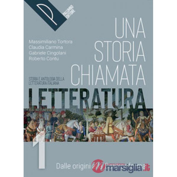 UNA STORIA CHIAMATA LETTERATURA VOL. 1 + SCRITTURA