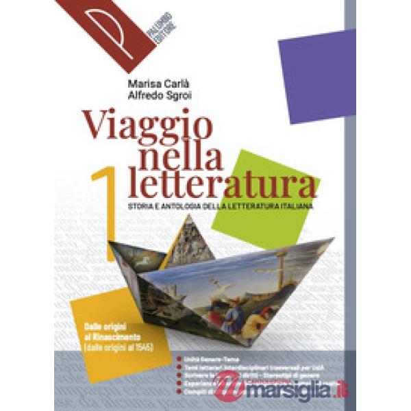 VIAGGIO NELLA LETTERATURA 1 + PERCORSI DDI + SCRITTURA IN DIGIT.