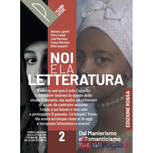 NOI E LA LETTERATURA ED. ROSSA VOL. 2 SAGGIO