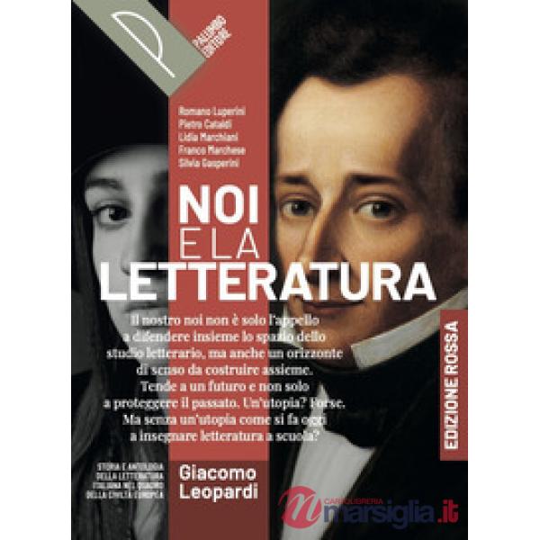 NOI E LA LETTERATURA ED. ROSSA VOL. LEOPARDI SAGGIO