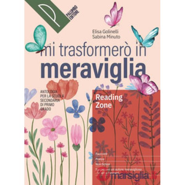 MI TRASFORMERO' IN MERAVIGLIA READING ZONE