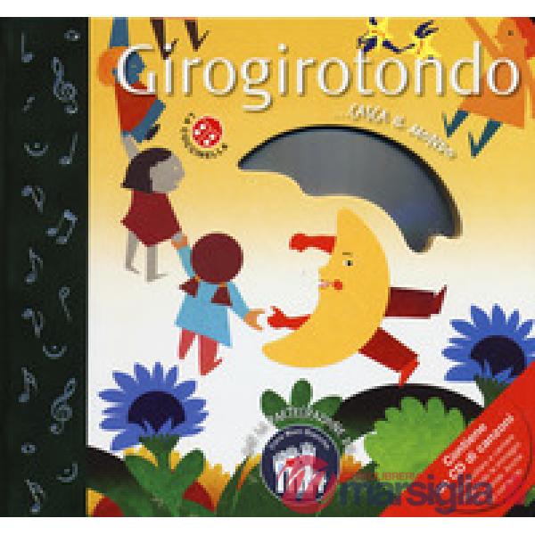 Girogirotondo. Ediz. a colori. Con CD-ROM