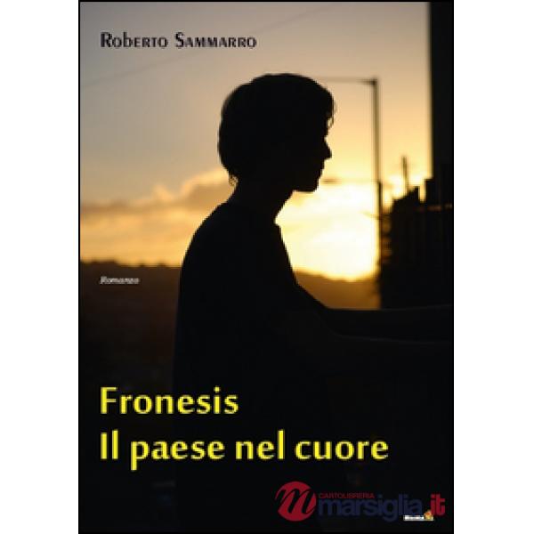 Fronesis, il paese nel cuore