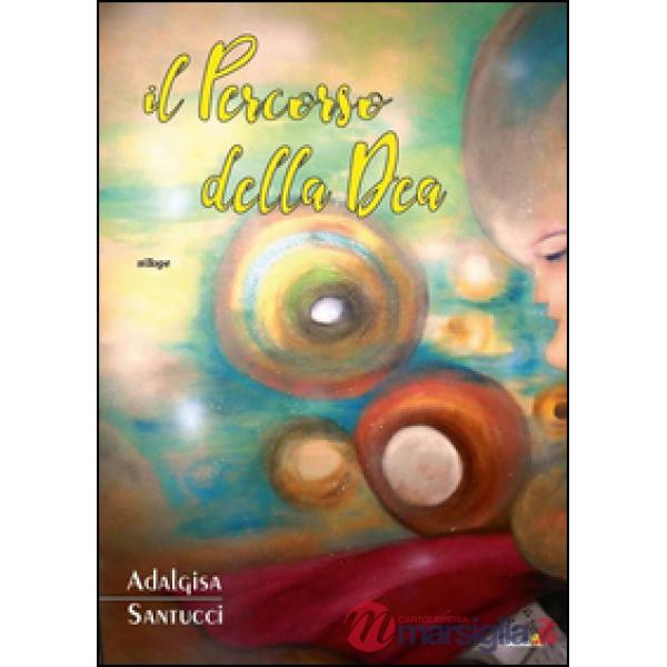 Percorso della Dea (Il)