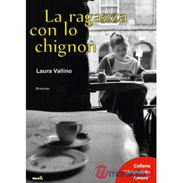 Ragazza con lo chignon (La)