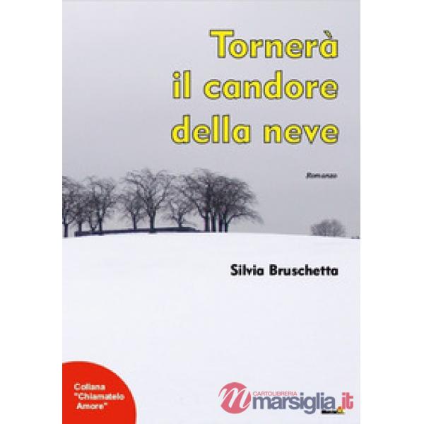 Tornerà il candore della neve