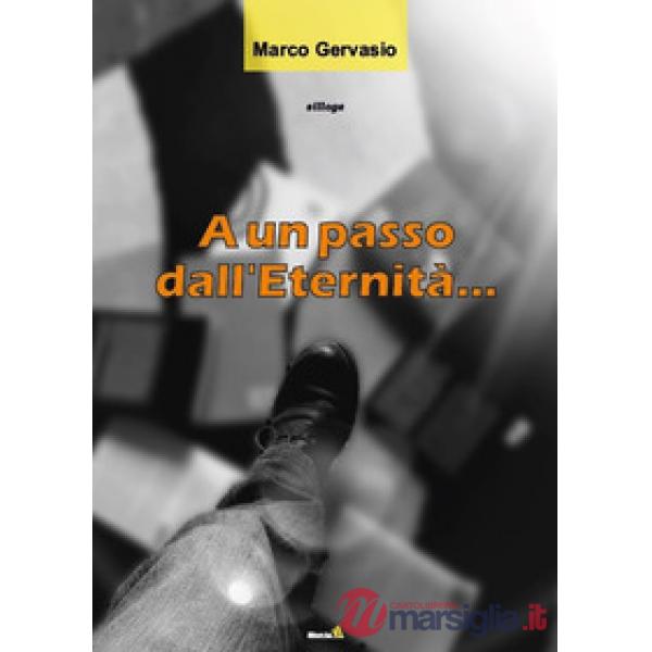 A un passo dall'eternità...