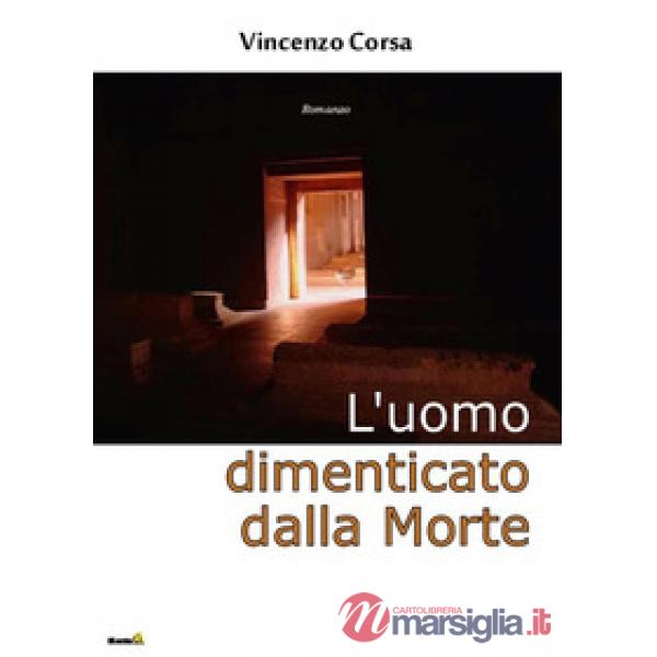 Uomo dimenticato dalla Morte (L')